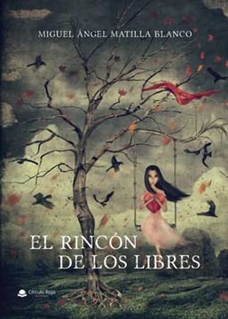 portada El Rincón de los Libres (in Spanish)