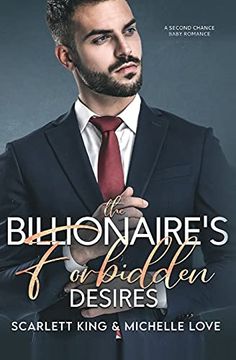 portada The Billionaire'S Forbidden Desires: Second Chance Baby Romance (Prequel) (Irresistible Brothers) 