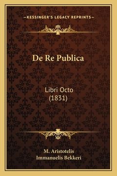 portada De Re Publica: Libri Octo (1831)