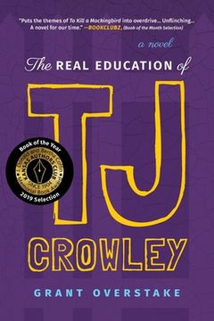 portada The Real Education of TJ Crowley (en Inglés)