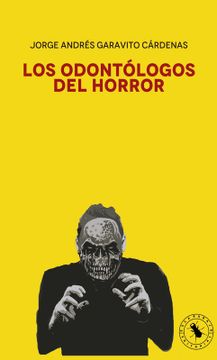 portada Los odontólogos del horror (in Spanish)
