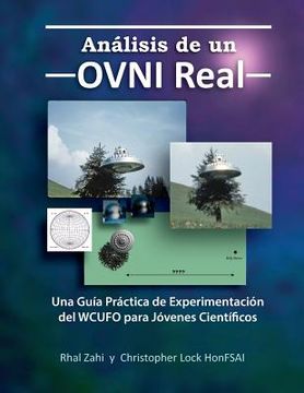 portada Análisis de un OVNI Real: Una Guía Práctica de Experimentación del WCUFO para Jóvenes Científicos (in Spanish)