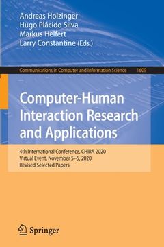 portada Computer-Human Interaction Research and Applications: 4th International Conference, Chira 2020, Virtual Event, November 5-6, 2020, Revised Selected Pa (in English)