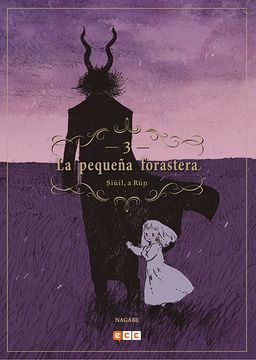 portada La Pequeña Forastera: Siuil, a run Num. 03 (Cuarta Edicion) (in Spanish)
