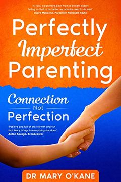 portada Perfectly Imperfect Parenting - Connection not Perfection (en Inglés)