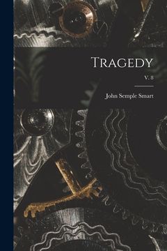 portada Tragedy; v. 8 (en Inglés)