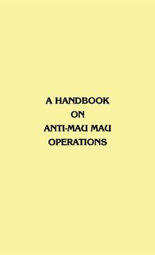 portada A Handbook on Anti-Mau Mau Operations (en Inglés)