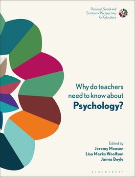 portada Why Do Teachers Need to Know about Psychology?: Strengthening Professional Identity and Well-Being (en Inglés)