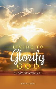 portada Living to Glorify God: 31-Day Devotional (en Inglés)
