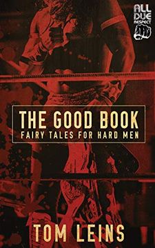 portada The Good Book: Fairy Tales for Hard men (in English)