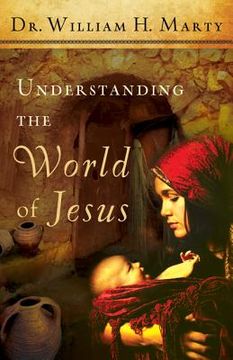 portada the world of jesus: making sense of the people and places of jesus' day (in English)