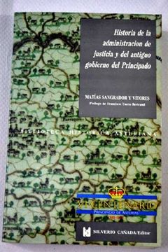 portada Historia de la administración de justicia y del antiguo gobierno del Principado de Asturias