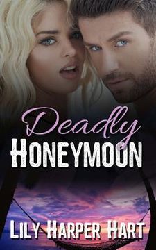 portada Deadly Honeymoon (en Inglés)