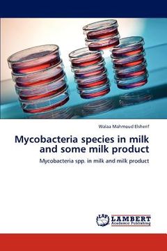 portada mycobacteria species in milk and some milk product (en Inglés)
