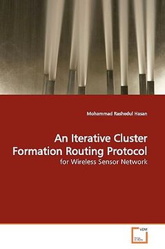 portada an iterative cluster formation routing protocol (en Inglés)