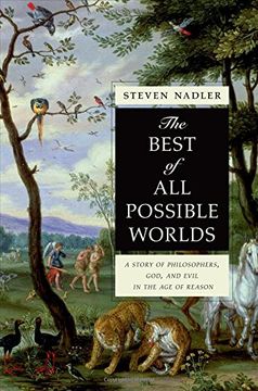 portada The Best of all Possible Worlds: A Story of Philosophers, God, and Evil in the age of Reason (en Inglés)