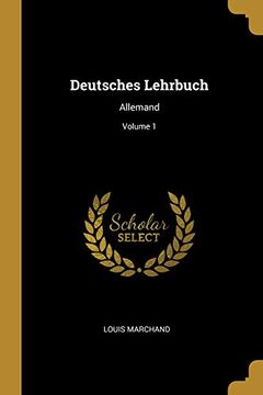 portada Deutsches Lehrbuch: Allemand; Volume 1 (en Francés)