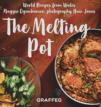 portada The Melting Pot: World Recipes from Wales (en Inglés)