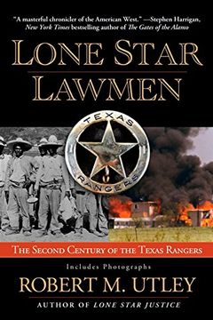 portada Lone Star Lawmen: The Second Century of the Texas Rangers 