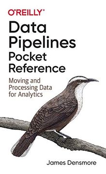 portada Data Pipelines Pocket Reference: Moving and Processing Data for Analytics 