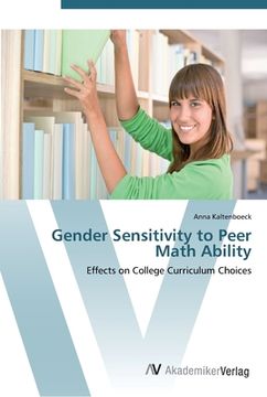 portada Gender Sensitivity to Peer Math Ability: Effects on College Curriculum Choices