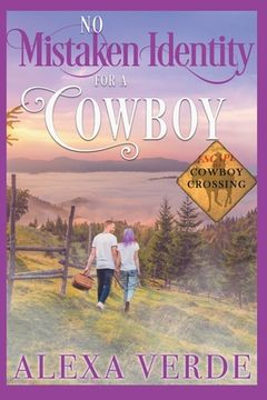 No Mistaken Identity for a Cowboy (en Inglés)