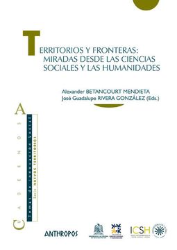 portada Territorios y Fronteras: Miradas Desde las Ciencias Sociales y las Humanidades (Cuadernos a. Temas de Innovación Social)