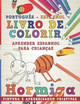 portada Livro de Colorir Português - Espanhol I Aprender Espanhol Para Crianças I Pintura E Aprendizagem Criativas (en Portugués)