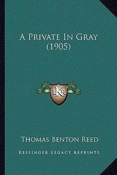 portada a private in gray (1905)