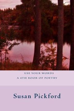 portada Use Your Words A 4th Book of Poetry (in English)