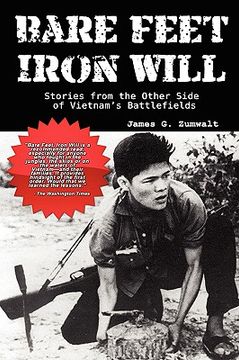 portada bare feet, iron will: stories from the other side of vietnam's battlefields (en Inglés)