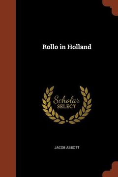portada Rollo in Holland (en Inglés)