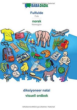 portada Babadada, Fulfulde - Norsk, Diksiyoneer Natal - Visuell Ordbok: Fula - Norwegian, Visual Dictionary (en Fulah)