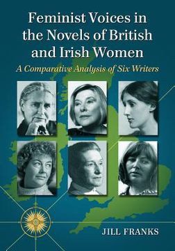 portada feminist voices in the novels of british and irish women: a comparative analysis of six writers (en Inglés)