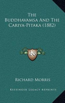 portada the buddhavamsa and the cariya-pitaka (1882) (en Inglés)