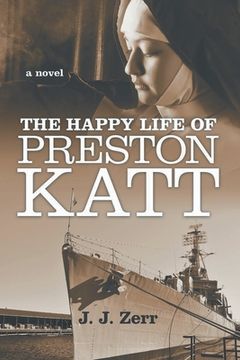 portada The Happy LIfe of Preston Katt (in English)