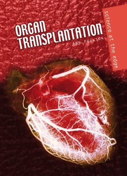 portada Science at the Edge: Organ Transplantation (Science at the Edge)
