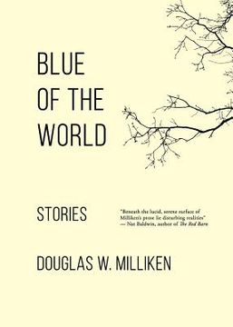 portada Blue of the World: Stories (en Inglés)