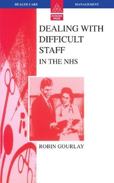 portada Dealing With Difficult Staff in the nhs (Health Care Management) (in English)