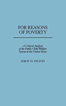 portada For Reasons of Poverty: A Critical Analysis of the Public Child Welfare System in the United States (en Inglés)