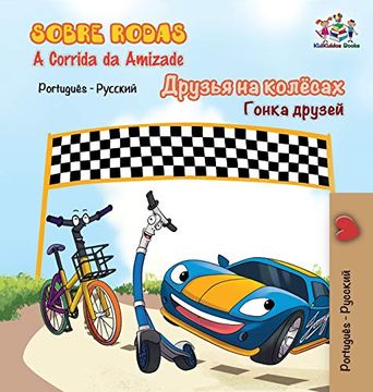 portada Sobre Rodas-A Corrida da Amizade: The Wheels - the Friendship Race- Portuguese Russian (Portuguese Russian Bilingual Collection) (en Portugués)