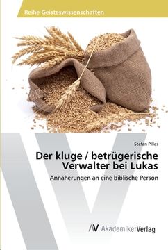 portada Der kluge / betrügerische Verwalter bei Lukas (en Alemán)