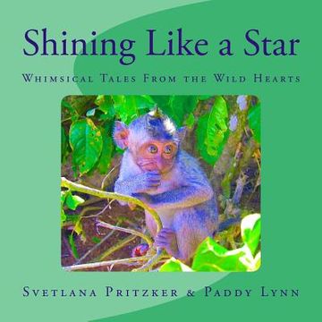 portada Shining Like a Star: Whimsical Tales From the Wild Hearts (in English)