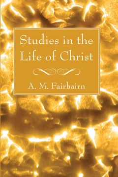 portada Studies in the Life of Christ (en Inglés)