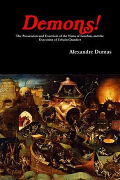 portada Demons! The Possession and Exorcism of the Nuns of Loudun, and the Execution of Urbain Grandier