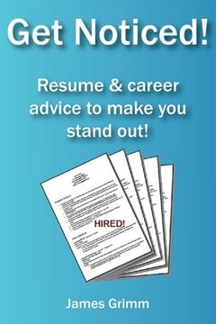 portada Get Noticed!: Resume & career advice to make you stand out! (en Inglés)