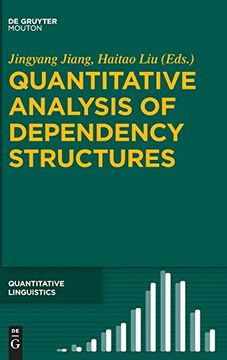 portada Quantitative Analysis of Dependency Structures (Quantitative Linguistics) (Quantitative Linguistics [Ql]) (en Inglés)