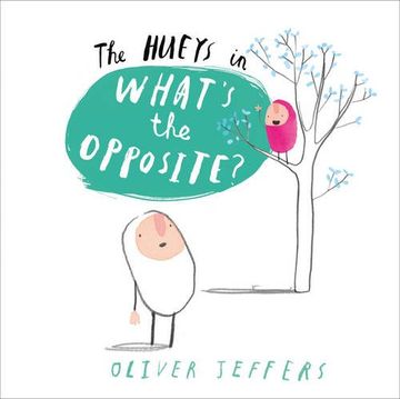 portada What's the Opposite?: Book 4 (The Hueys)