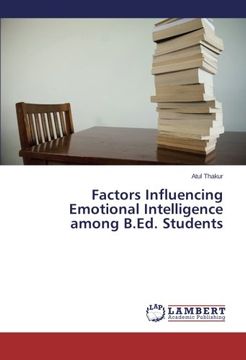 portada Factors Influencing Emotional Intelligence Among B.Ed. Students