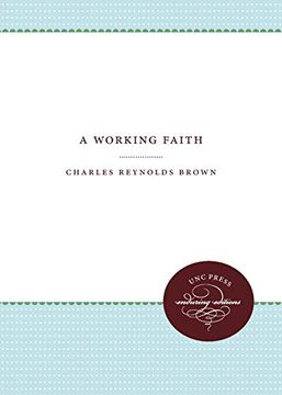portada A Working Faith (John Calvin Mcnair Lecture Series) (en Inglés)